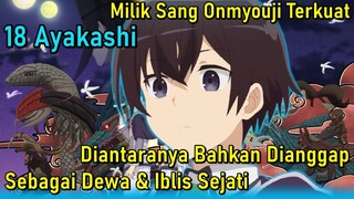 Inilah Beberapa Ayakashi Yang Pernah Seika Summon