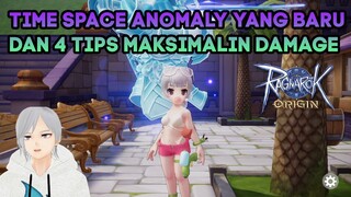 TIME SPACE ANOMALY BARU DAN 4 CARA MAKSIMALIN DAMAGE RAGNAROK ORIGIN