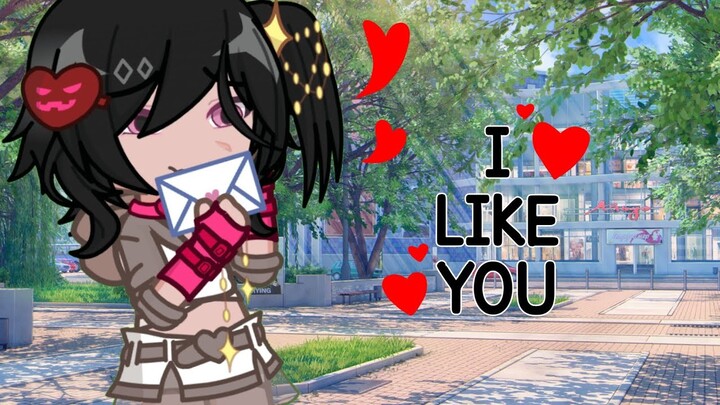 I like you || Gacha Life 2 || ♡Łacey♡