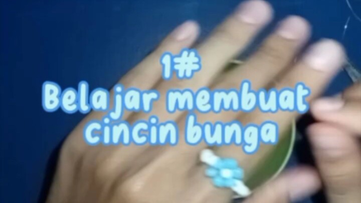 Tutorial membuat cincin bunga dari manik-manik