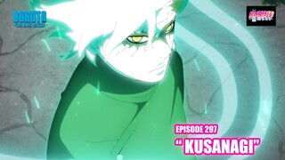 Boruto Episode 297 Subtittle Indonesia Terbaru - Boruto Two Blue Vortex 6 "Kusanagi"
