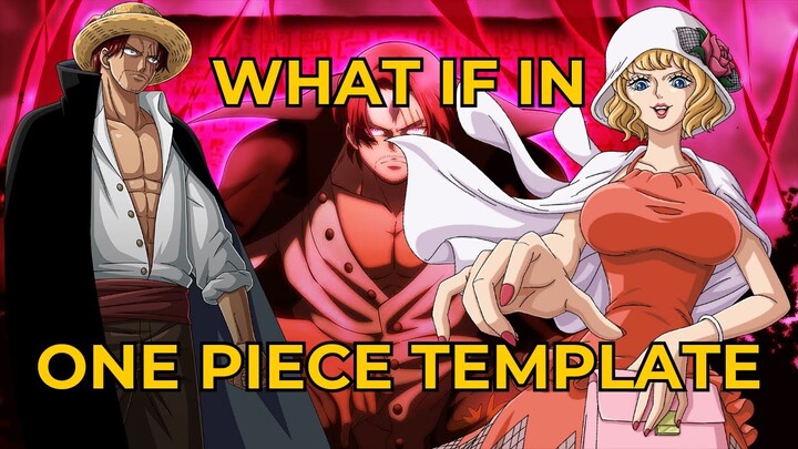 What If In One Piece Template Chapter 9 a 11