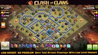 Best TH12 Attack Strategy With Low Level Heroes #3