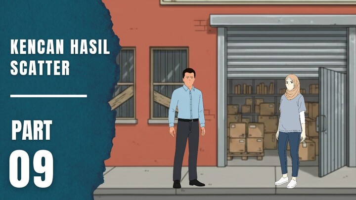KENCAN HASIL SCATTER Part 9