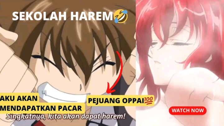 BOCAH LAKNAT MASUK SEKOLAH CUMAN BUAT OPPAI!!! SEKOLAH HAREM IMPIAN PARA JOMBLO 😁