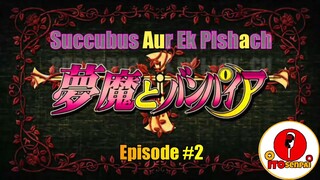 Rosario vampire Hindi episode 2