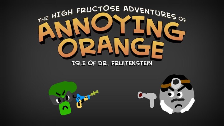 Annoying Orange S2:E2 Isle Of Dr. Fruitenstein