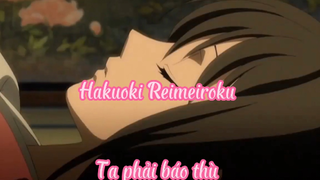 Hakuoki Reimeiroku _Tập 8- Ta phải báo thù