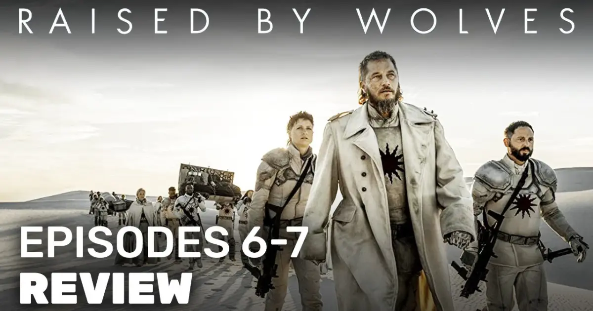 Raised by Wolves Episodes 6 - 7 Review | HBO Max | Breakdown, Theories