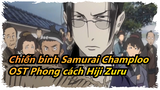 [Chiến binh Samurai Champloo|vol.1] OST Phong cách Hiji Zuru