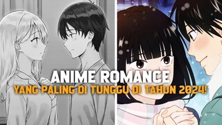 ANIME ROMANCE YANG PALING DI TUNGGU-TUNGGU DI TAHUN 2024!