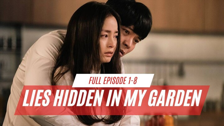 LIES HIDDEN IN MY GARDEN | FULL EPISODE 1-8 | DUB INDO