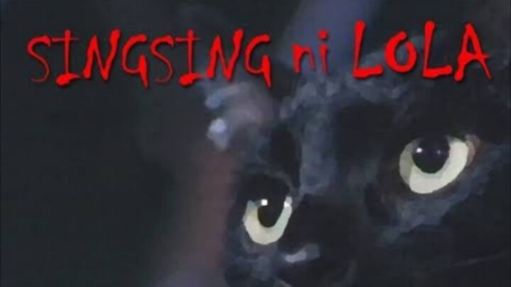 SING SING NI LOLA | 2002 | Horror Full Movie | Tagalog |