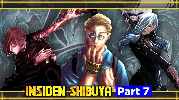 Insiden Shibuya Part 7 : Toji Zenin Terus Berulah! Kondisi Shibuya Kini Semakin Kacau!