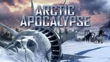 Arctic Apocalypse [Tagalog Dubbed]