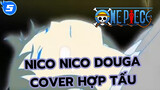 [Video nhạc cổ điển Nico Nico Douga] Tổng hợp các bản cover hợp tấu_F5
