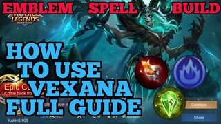 How to use Vexana guide & best build mobile legends ml 2020
