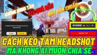 Cách Kéo Tâm HEADSHOT 100% Mà KHÔNG YOUTUBER NÀO MUỐN CHIA SẺ | Hayato Gaming