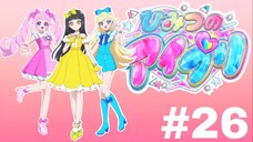 🎤 Himitsu no Aipri 🎵 - Episode 26 (English Sub)
