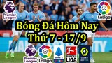 Lịch Thi Đấu Bóng Đá Hôm Nay 17/9 - Tâm Điểm Ngoại Hạng Anh - Thông Tin Trận Đấu