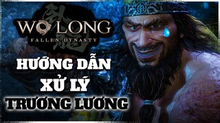 Wo Long | Hướng dẫn xử lí con boss đầu tiên - Trương Lương