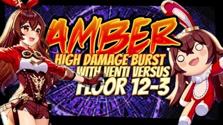 AMBER BURST DAMAGE on FLOOR 12-3 OF ABYSS with VENTI & BENNET