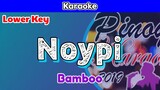 Noypi by Bamboo (Karaoke : Lower Key)