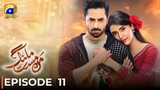 Mann Mast Malang | Episode 11 | Danish Taimoor - Sehar Hashmi | Pakistani Drama | Har Pal Geo