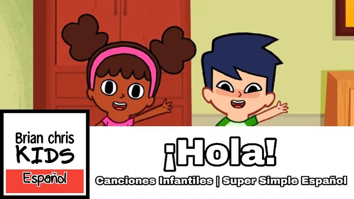 ¡Hola! | Canciones Infantiles | Super Simple Español