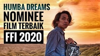 HUMBA DREAMS (2020) FILM NOMINASI PIALA CITRA FFI 2020