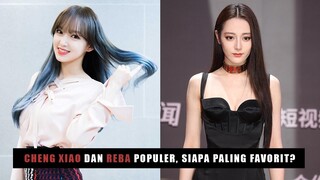 Deretan Aktris China Populer, Cheng Xiao dan Dilraba Dilmurat Paling Populer 🎥