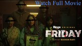 Friday 2023 Bangla Binge Original Movie Full HD