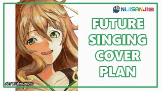 【Free Talk】Future Singing Cover Plan【NIJISANJI ID | Amicia Michella】