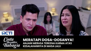 KENA KARMA! Anjani Merenung Sendiri Di Dalam Kamar | CINTA BERAKHIR BAHAGIA | Eps.88 (1/3)