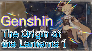 The Origin of the Lanterns 1