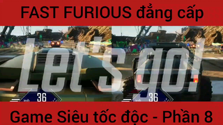 Fast Furious đẳng cấp tốc độ #8