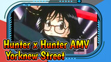 The Streets in Yorknew City | Hunter x Hunter AMV
