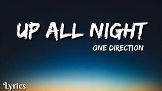 Up All Night Lyrics: One Direction - Up All Night (sped up) (Lyrics) | ‪‪Lyrics Point