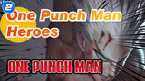 [One Punch Man]I Don't Hate Heroes;Instead, I Just Don't Understand Why Heroes Must Win_2