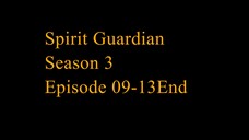 Spirit Guardian Season 3 Episode 09-13 End Subtitle Indonesia