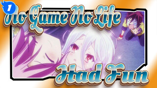 [No Game No Life] When Was the Last Time You Had Fun Playing a Game?_1