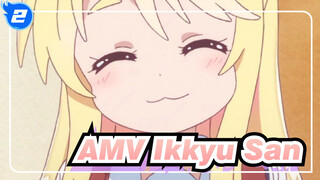 [AMV Ikkyū San] Apakah Kau Pernah Mendengar 3 OP Ini?_2