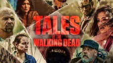 Tales Of The Walking Dead - (Season 1 , Episode 6)