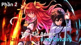 Tóm Tắt Anime: " Rakudai Kishi no Cavalry " | Phần 2 | Review Anime
