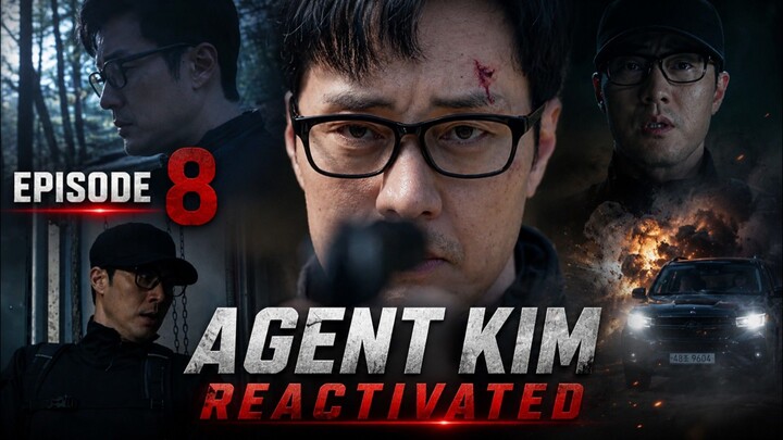 Agent Kim Reactivated - Ep 8 Sub Indo!
