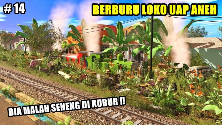 BERBURU LOKO UAP ANEH - HUNTING KERETA PART-14