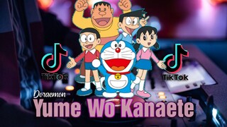 DJ DORAEMON YUME WO KANAETE | REMIX FULL BASS NEW 2022