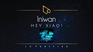 Hey Xiao! | Iniwan (Lyric Video)