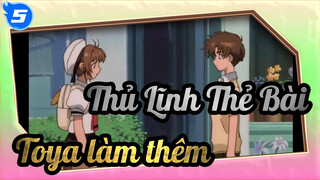 Touya đã từng làm bao nhiêu công việc bán thời gian? | Thủ Lĩnh Thẻ Bài / vui nhộn_5