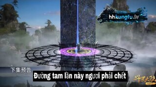 Đấu La Đại Lục - Tập 170 Trailer Vietsub | Alime china review | 斗罗大陆170